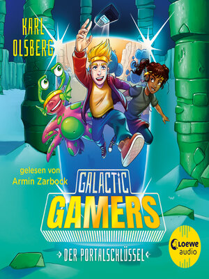 cover image of Galactic Gamers (Band 3)--Der Portalschlüssel